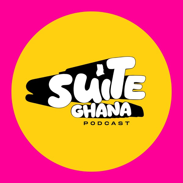 Suite Ghana Podcast