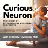 Curious Neuron | Science of Parental Well-Being - Cindy Hovington, Ph.D.