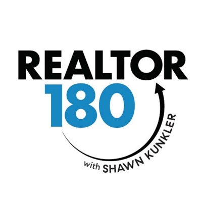 Realtor180 with Shawn Kunkler