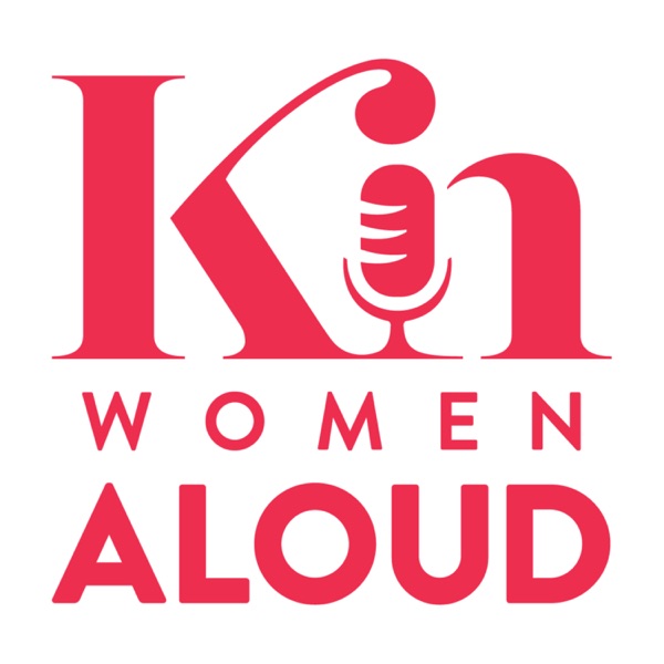 Kinwomen ALOUD | Conversations That Matter