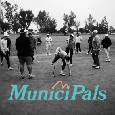 MuniciPals Golf Podcast MuniciPals Golf Podcast