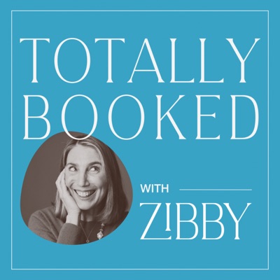 Totally Booked with Zibby Totally Booked with Zibby