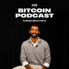 Der Bitcoin Podcast - Florian Bruce