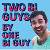 Two Bi Guys - Robert Cohen