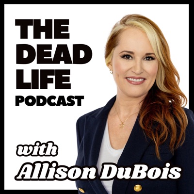 The Dead Life with Allison DuBois The Dead Life with Allison DuBois