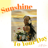 Sunshine To Your Day