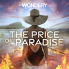 The Price of Paradise - Wondery