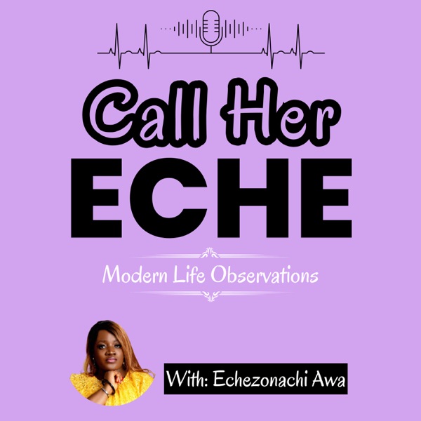 Call Her ECHE