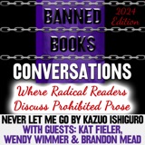Banned Books Conversations Never Let Me Go by Kazuo Ishiguro (2005)