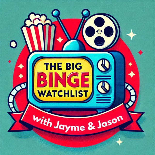 The Big Binge Watchlist Image