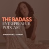 The badass entrepreneur