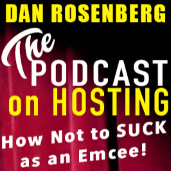 The Podcast on Hosting: How Not To Suck as an Emcee Image