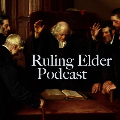 OPC Ruling Elder Podcast