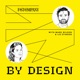 By Design
