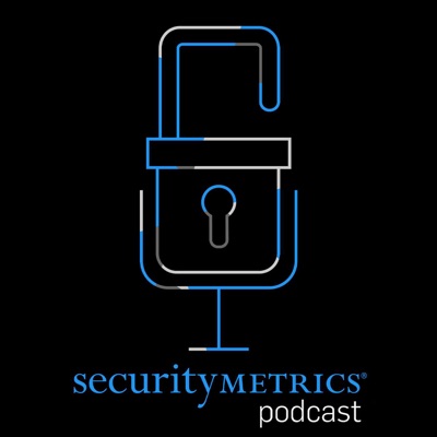 SecurityMetrics Podcast