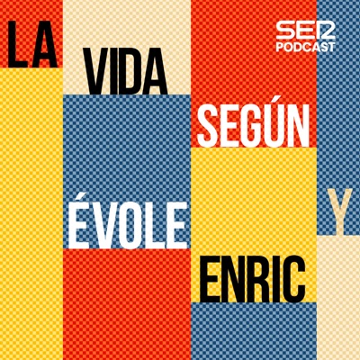 La vida según Évole y Enric La vida según Évole y Enric