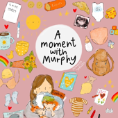 A Moment With Murphy