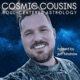Cosmic Cousins