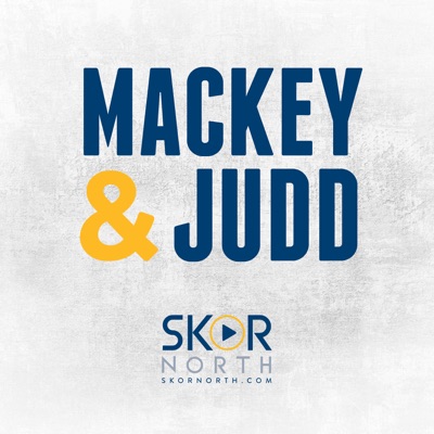 Mackey & Judd -- a Minnesota Sports Podcast Mackey & Judd -- a Minnesota Sports Podcast