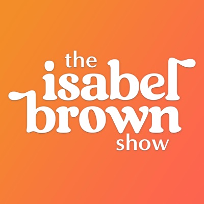 The Isabel Brown Show:Isabel Brown