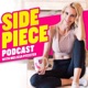 Side Piece with Melissa Pfeister