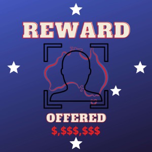 Reward Offered