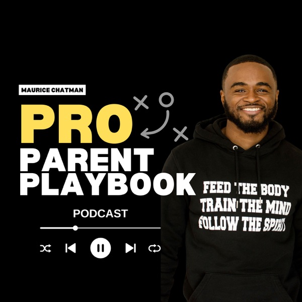 The Pro-Parent Playbook: From Athletic discipline to parental leadership
