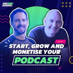 How To Start, Grow and Monetise Your Podcast