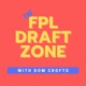 The FPL Draft Zone