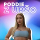 Poddie z Uršo