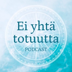 Ei yhtä totuutta