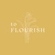 To Flourish Podcast