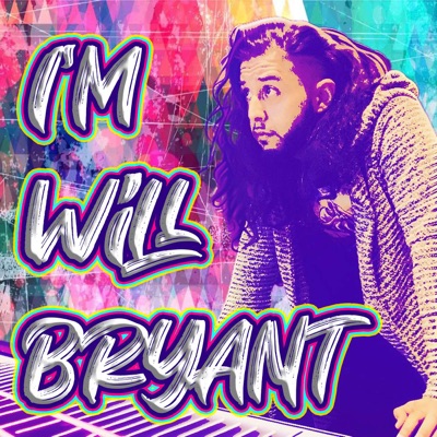 I'm Will Bryant