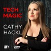 TechMagic with Cathy Hackl