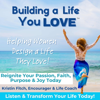 Building a Life You Love™: Faith, Purpose & Personal Growth  and Mindset for Women - 🚀 Kristin Fitch | Personal Growth & Mindset Coach for Women Ready for More