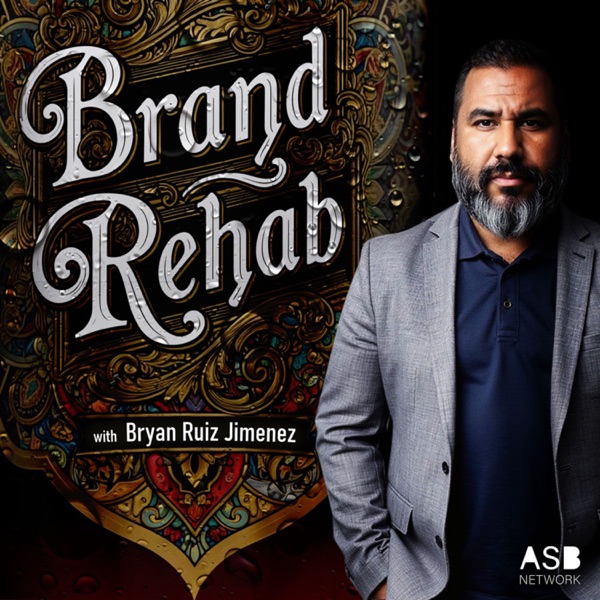 The BRAND REHAB Podcast