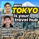 Tokyo as a Travel Hub for Japan: Accommodations, Food, Day Trips