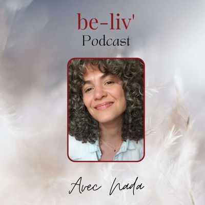 Be-liv' Podcast