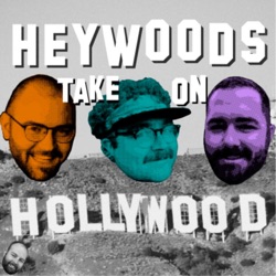 Heywoods Take On Hollywood