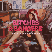 Bitches & Bangerz