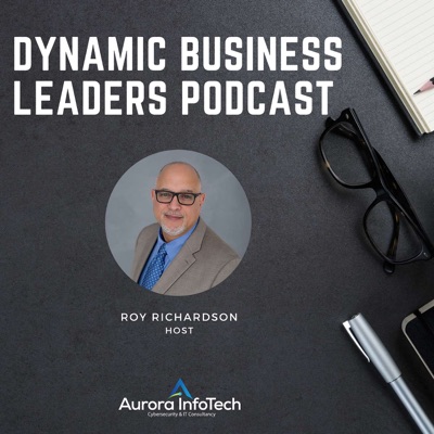 Dynamic Business Leaders Podcast