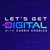 Let's Get Digital with Carrie Charles
