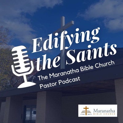 Edifying the Saints