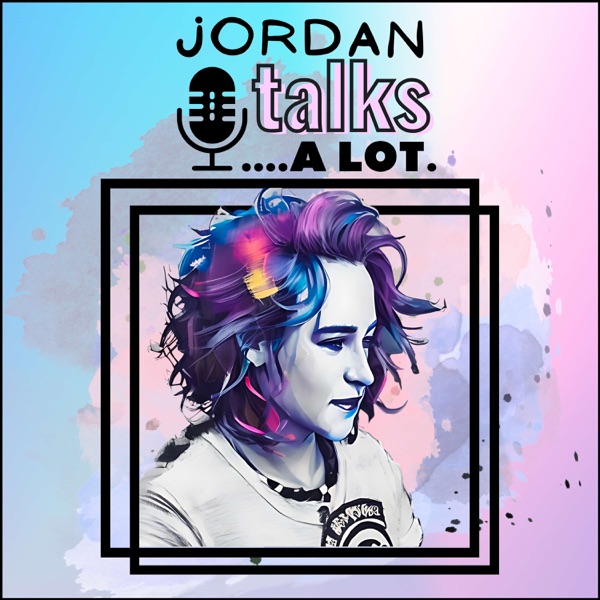 Jordan Talks A Lot