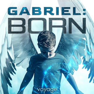 Gabriel: Born:Voyage Media