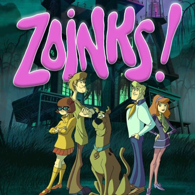 Zoinks! A Scooby-Doo Podcast Zoinks! A Scooby-Doo Podcast