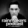 Rainmakers Podcast - Nick Nascimento