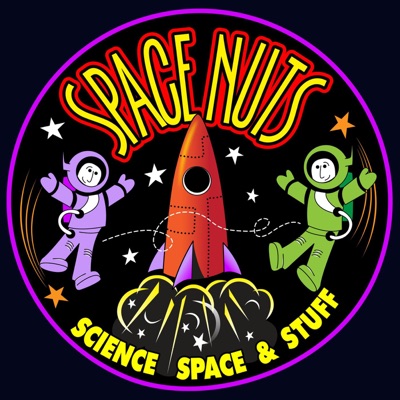 Space Nuts: Astronomy Insights & Cosmic Discoveries Space Nuts: Astronomy Insights & Cosmic Discoveries