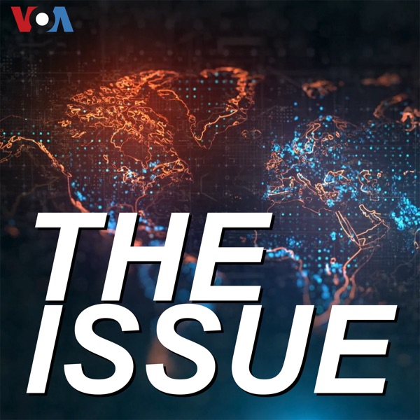 The Issue - Voice of America