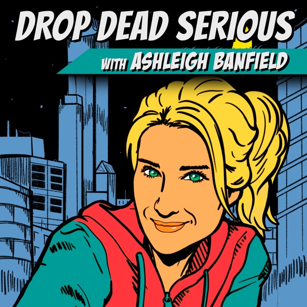Drop Dead Serious With Ashleigh Banfield banner image